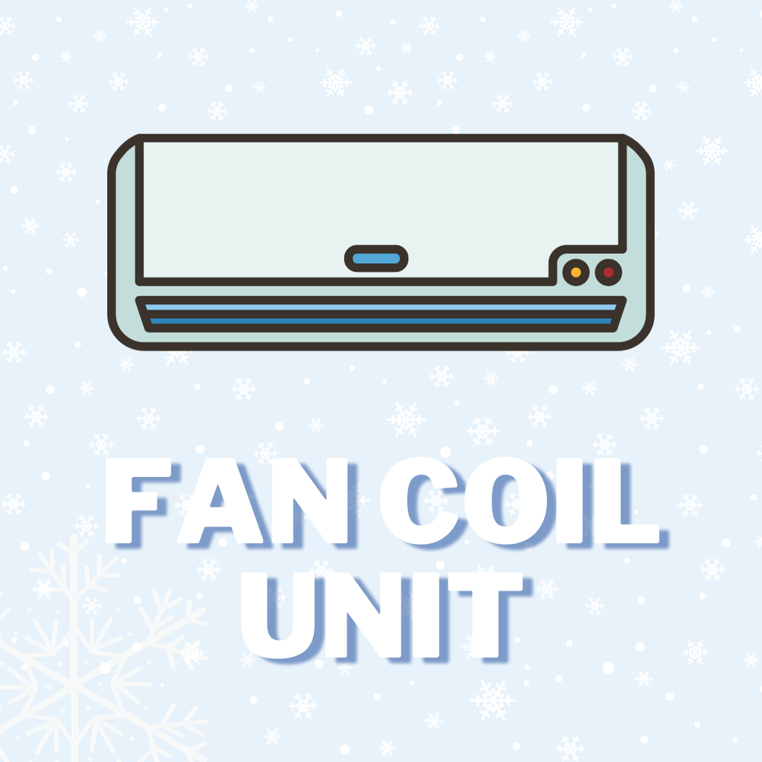 Chemical Servicing – Fan Coil Unit